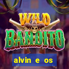 alvin e os esquilos 3 filme completo dublado download